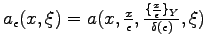 $a_\epsilon (x,\xi)=a(x,\frac{x}{\epsilon
},\frac{\{\frac{x}{\epsilon}\}_Y}{ \delta (\epsilon )},\xi)$